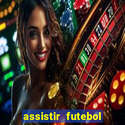 assistir futebol online multi canais